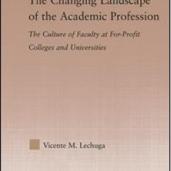The Changing Landscape of the Academic Profession