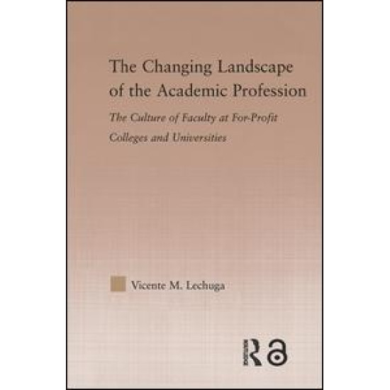 The Changing Landscape of the Academic Profession
