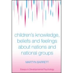 Children's Knowledge, Beliefs and Feelings about Nations and National Groups