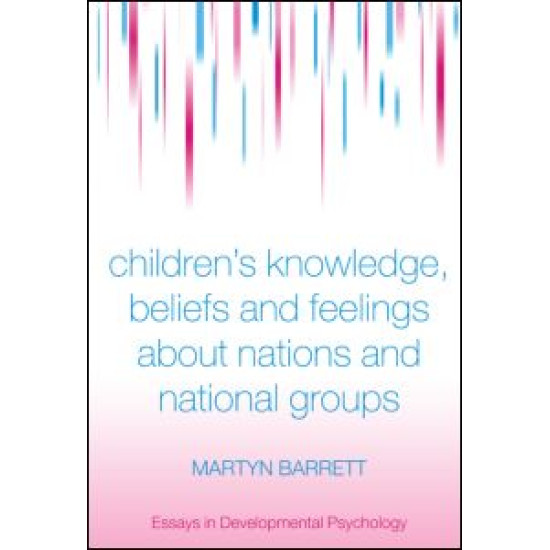 Children's Knowledge, Beliefs and Feelings about Nations and National Groups