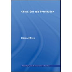 China, Sex and Prostitution China, Sex and Prostitution