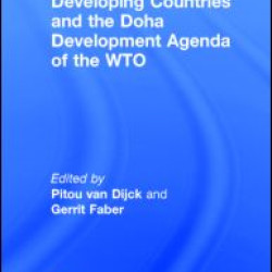 Developing Countries and the Doha Development Agenda of the WTO Developing Countries and the Doha Development Agenda of the WTO