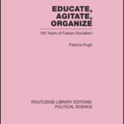 Educate, Agitate, Organize Library Editions: Political Science Volume 59