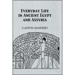 Everyday Life In Ancient Egypt