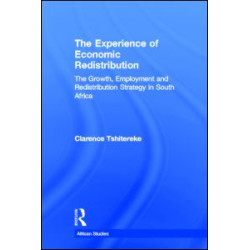 The Experience of Economic Redistribution The Experience of Economic Redistribution