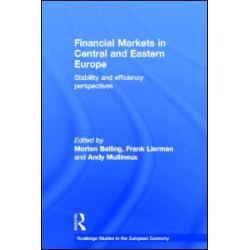 Financial Markets in Central and Eastern Europe Financial Markets in Central and Eastern Europe
