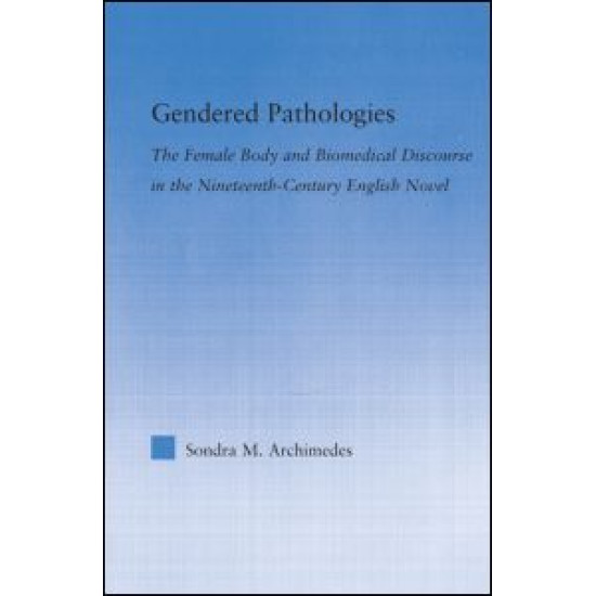 Gendered Pathologies Gendered Pathologies