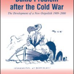 Germany and the Baltic Problem After the Cold War