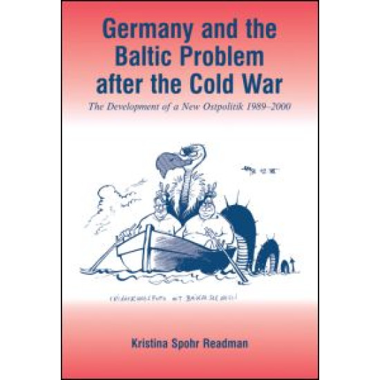 Germany and the Baltic Problem After the Cold War