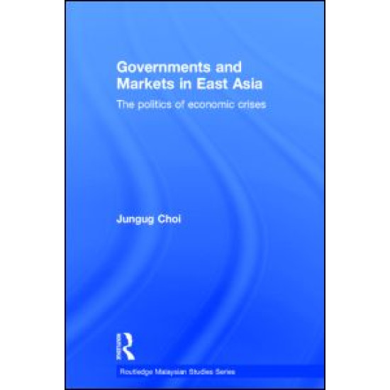 Governments and Markets in East Asia Governments and Markets in East Asia