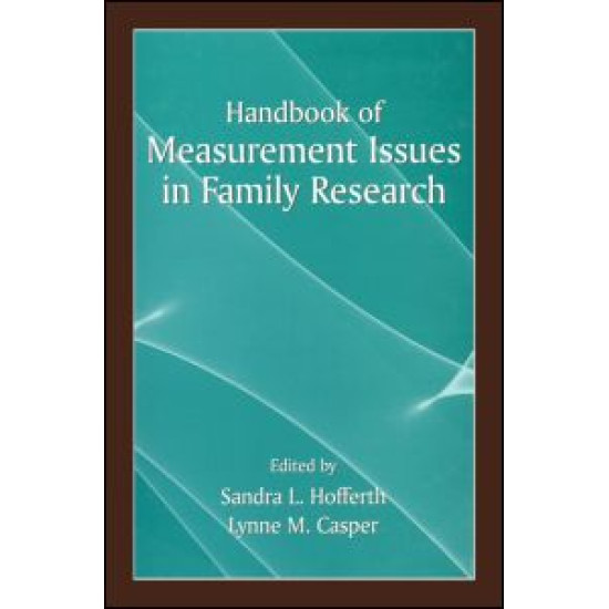 Handbook of Measurement Issues in Family Research