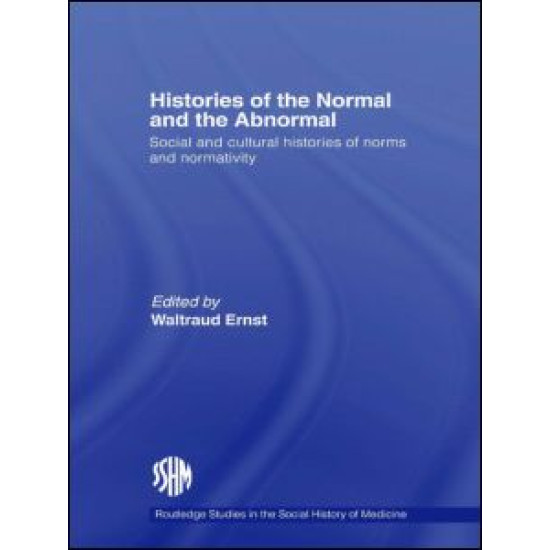 Histories of the Normal and the Abnormal Histories of the Normal and the Abnormal