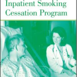 Implementing an Inpatient Smoking Cessation Program Implementing an Inpatient Smoking Cessation Program