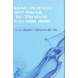 Interactions Between Short-Term and Long-Term Memory in the Verbal Domain
