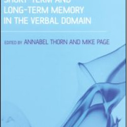 Interactions Between Short-Term and Long-Term Memory in the Verbal Domain Interactions Between Short-Term and Long-Term Memory in the Verbal Domain