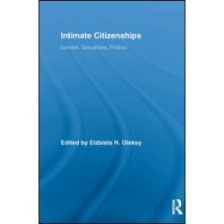Intimate Citizenships Intimate Citizenships