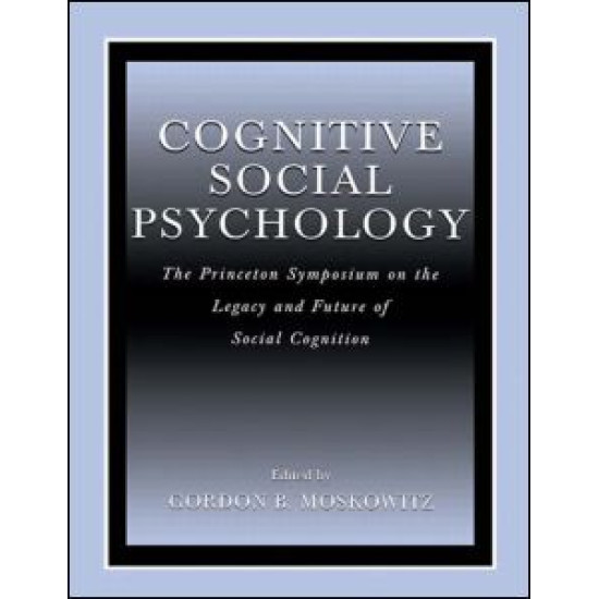 Cognitive Social Psychology