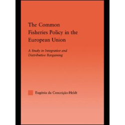 The Common Fisheries Policy in the European Union