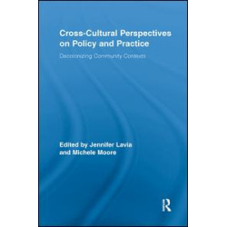Cross-Cultural Perspectives on Policy and Practice Cross-Cultural Perspectives on Policy and Practice