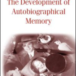 The Development of Autobiographical Memory