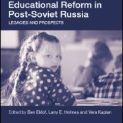 Educational Reform in Post-Soviet Russia