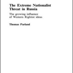 The Extreme Nationalist Threat in Russia The Extreme Nationalist Threat in Russia