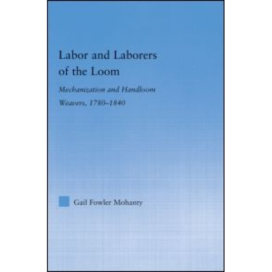 Labor and Laborers of the Loom