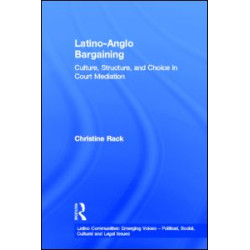 Latino-Anglo Bargaining Latino-Anglo Bargaining