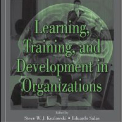 Learning, Training, and Development in Organizations