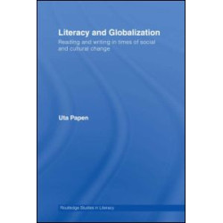 Literacy and Globalization Literacy and Globalization