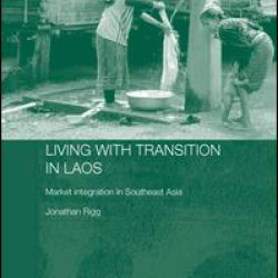 Living with Transition in Laos Living with Transition in Laos