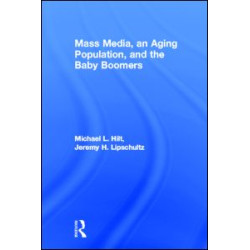 Mass Media, An Aging Population, and the Baby Boomers