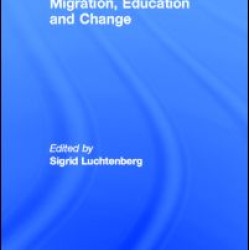 Migration, Education and Change