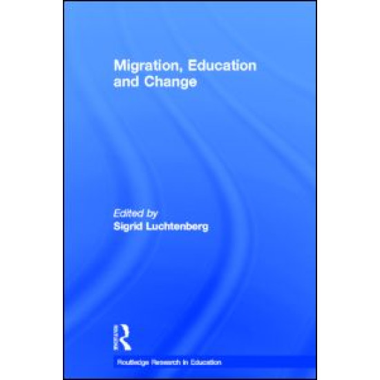 Migration, Education and Change