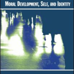 Moral Development, Self, and Identity Moral Development, Self, and Identity