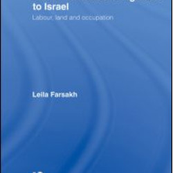 Palestinian Labour Migration to Israel