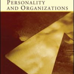 Personality and Organizations