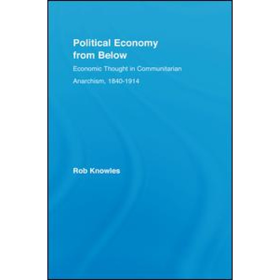 Political Economy from Below Political Economy from Below