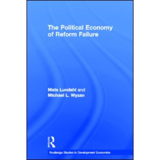 The Political Economy of Reform Failure