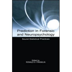 Prediction in Forensic and Neuropsychology