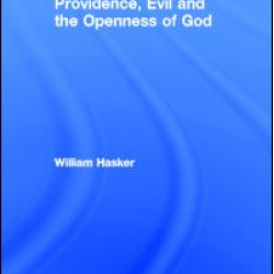 Providence, Evil and the Openness of God Providence, Evil and the Openness of God