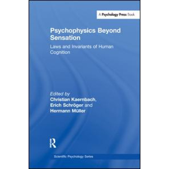 Psychophysics Beyond Sensation