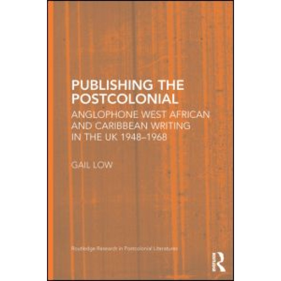 Publishing the Postcolonial Publishing the Postcolonial