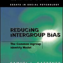Reducing Intergroup Bias Reducing Intergroup Bias