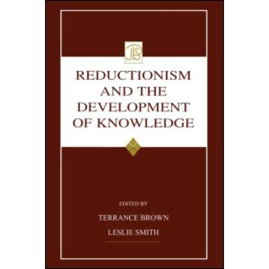 Reductionism and the Development of Knowledge