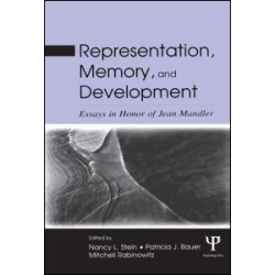 Representation, Memory, and Development Representation, Memory, and Development