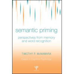 Semantic Priming Semantic Priming