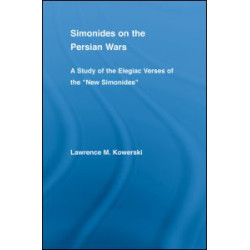 Simonides on the Persian Wars Simonides on the Persian Wars