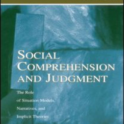 Social Comprehension and Judgment Social Comprehension and Judgment