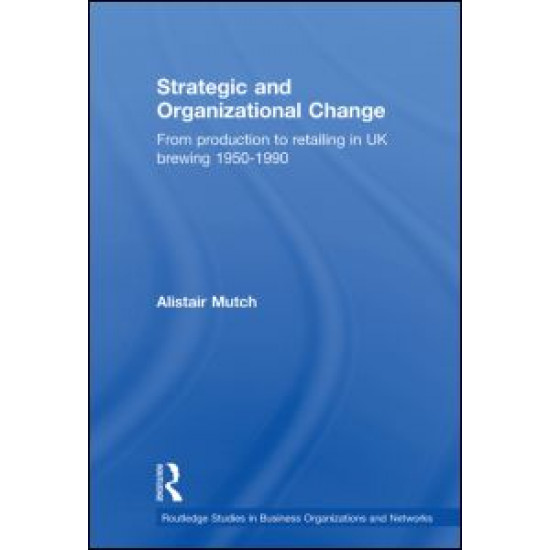 Strategic and Organizational Change